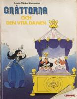 Gn&aring;ttorna och den vita damen