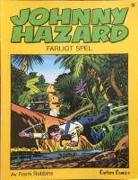 Johnny Hazard Farligt spel 5