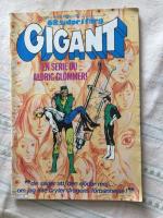 Gigant nr 4 1980 Gr&ouml;na lyktan och Gr&ouml;na Pilen, Lagens v&auml;ktare, St&aring;lmannen och L&auml;derlappen