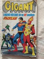 Gigant nr 4 1982 Lagens v&auml;ktare, St&aring;lmannen & Blixten, Gr&ouml;na Pilen 