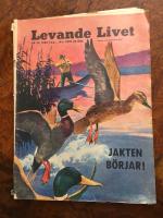 Levande Livet Nr 33 1958 Jakten b&ouml;rjar!
