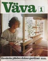 V&auml;va 1 V&auml;vskola, pl&auml;dar, dukar, gardiner mm