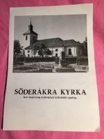 S&ouml;der&aring;kra kyrka Kort beskrivning utarbetad p&aring; kyrkor&aring;dets uppdrag