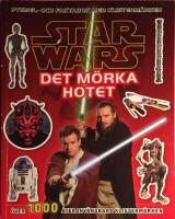 Star Wars - Det m&ouml;rka hotet Pyssel- och faktabok med klisterm&auml;rken