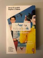 When to rob a bank - a rogue economists guide to the world