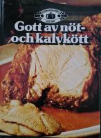 Gott av n&ouml;t- och kalvk&ouml;tt