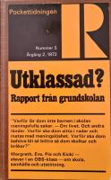 Utklassad? : rapport från grundskolan