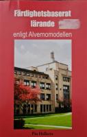 F&auml;rdighetsbaserat l&auml;rande : enligt Alvernomodellen