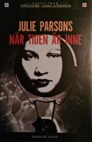 N&auml;r tiden &auml;r inne [Ljudupptagning]