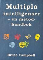 Multipla intelligenser : en metodbok