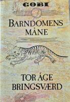 Gobi. Barndomens m&aring;ne : Roman