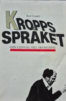 Kroppsspråket : din genväg till framgång