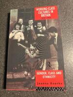 Working-class cultures in Britain, 1890-1960 [Elektronisk resurs] : gender, class, and ethnicity