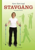 Kom i form med stavg&aring;ng