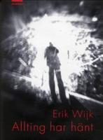 Allting har h&auml;nt