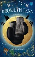 Kronjuvelerna : en sl&auml;ktsaga