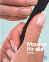 Manikyr f&ouml;r alla
