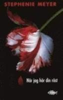 N&auml;r jag h&ouml;r din r&ouml;st