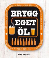 Brygg eget &ouml;l
