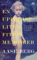 En uppbl&aring;st liten fittas memoarer