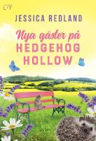 Nya g&auml;ster p&aring; Hedgehog Hollow