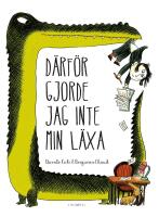 D&auml;rf&ouml;r gjorde jag inte min l&auml;xa