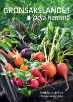 Gr&ouml;nsakslandet - odla hemma