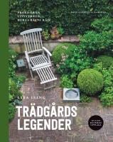 Tr&auml;dg&aring;rdslegender : profilerna, livsverken, deras b&auml;sta r&aring;d