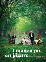 I magen p&aring; en j&auml;gare : konsten att jaga och laga vilt