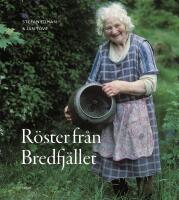 R&ouml;ster fr&aring;n Bredfj&auml;llet