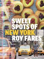 Sweet spots of New York : bakverk och s&ouml;tsaker fr&aring;n New York