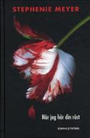 N&auml;r jag h&ouml;r din r&ouml;st