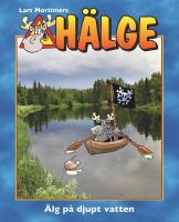 H&auml;lge : &auml;lg p&aring; djupt vatten