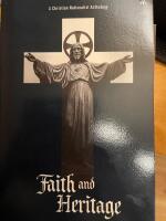 Faith and Heritage - A christian nationalist anthology