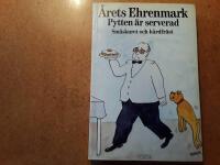 Pytten &auml;r serverad : sm&aring;skuret och h&aring;rdfr&auml;st : [&aring;rets Ehrenmark]