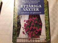 Samuelsson, Schenkmanis/Ett&aring;riga v&auml;xter : - l&auml;ttodlade och sp&auml;nnande
