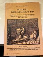 Bonden i f&ouml;rvandlingens tid