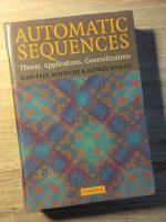 Automatic sequences: Theory, Applications, Generalizations