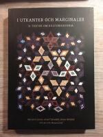 I utkanter och marginaler : 31 texter om kulturhistoria
