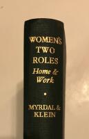 Women&rsquo;s two roles