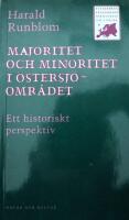 Majoritet och minoritet i &ouml;stersj&ouml;omr&aring;det : Ett historiskt perspektiv