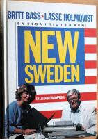 New Sweden : [en liten bit av Amerika] : [en resa i tid och rum]