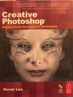 Creative photoshop - digital illustration and art techniques, covering phot