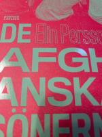 De afghanska s&ouml;nerna