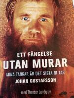 Ett f&auml;ngelse utan murar