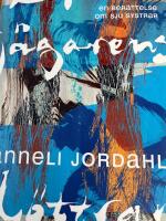 Bj&ouml;rnj&auml;garens d&ouml;ttrar : en ber&auml;ttelse om sju systrar