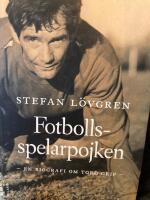 Fotbollsspelarpojken : en biografi om Tord Grip