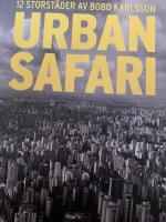 Urban safari : 12 storst&auml;der
