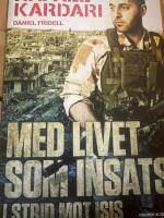 Med livet som insats : i strid mot Isis