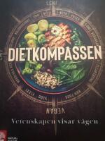 Dietkompassen : vetenskapen visar v&auml;gen
